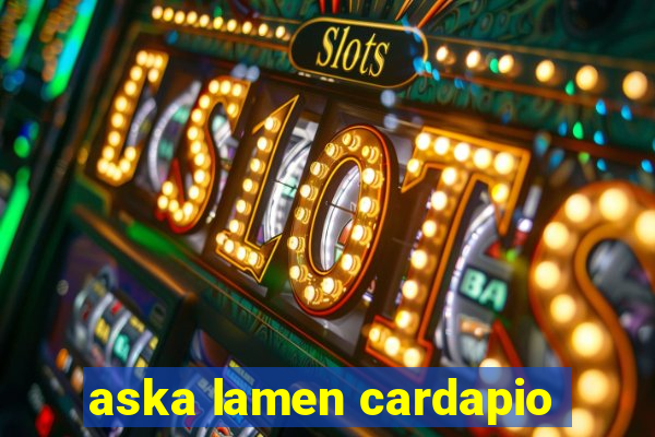 aska lamen cardapio